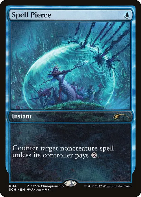 Spell Pierce · Store Championships 4/50