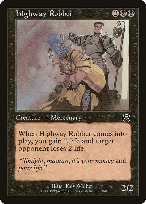 Highway Robber · Mercadian Masques 139/350