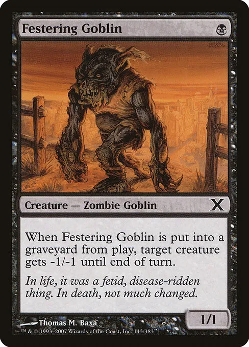 Festering Goblin · Tenth Edition 143/510
