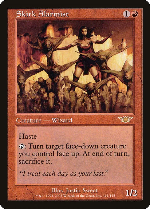 Skirk Alarmist · Legions 111/145