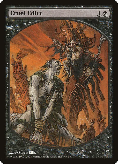 Cruel Edict · Magic Player Rewards 2007 5/7