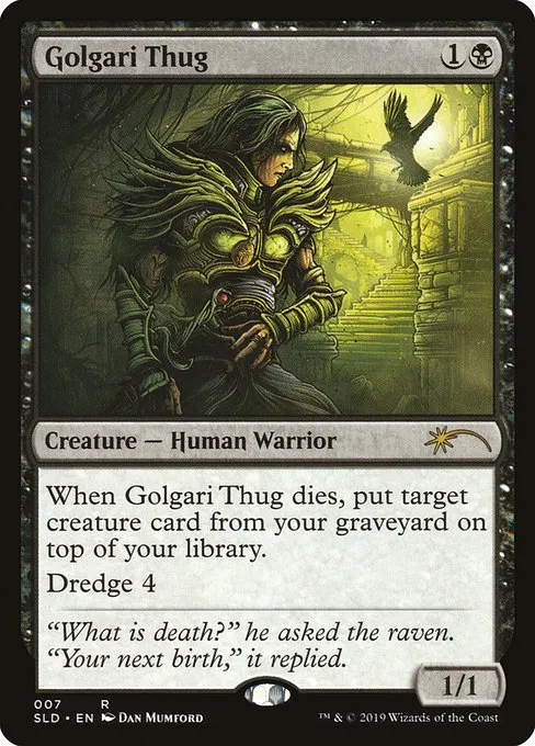 Golgari Thug · Secret Lair Drop 7/2547