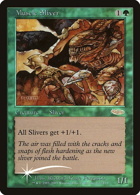 Muscle Sliver · Friday Night Magic 2003 2/13