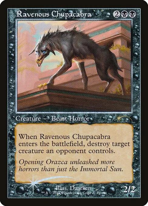 Ravenous Chupacabra · Wizards Play Network 2023 10/11