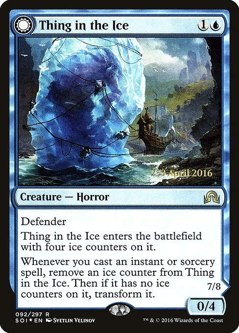Thing in the Ice // Awoken Horror · Shadows over Innistrad Promos 92s/90