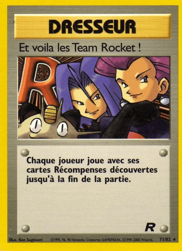 Et voila les Team Rocket ! · Team Rocket 15/82