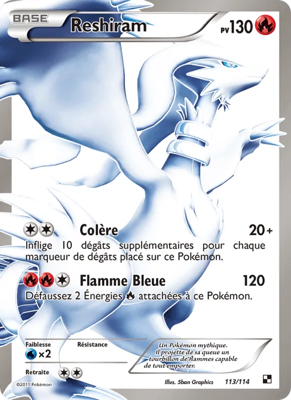 Reshiram · Noir & Blanc 113/114