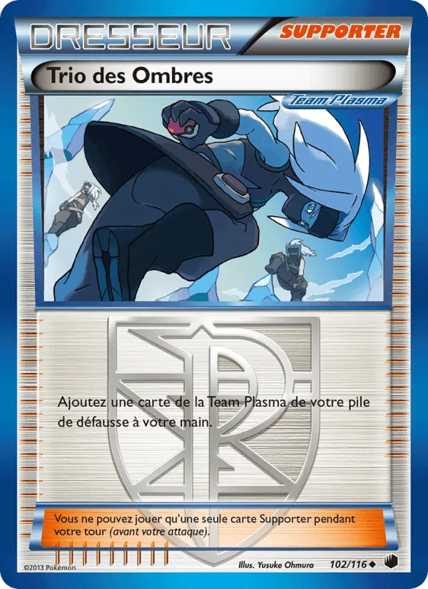 Trio des Ombres · Glaciation Plasma 102/116