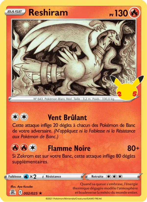 Reshiram · Célébrations 2/25
