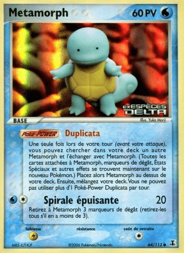 Métamorph · EX Espèces Delta 64/113