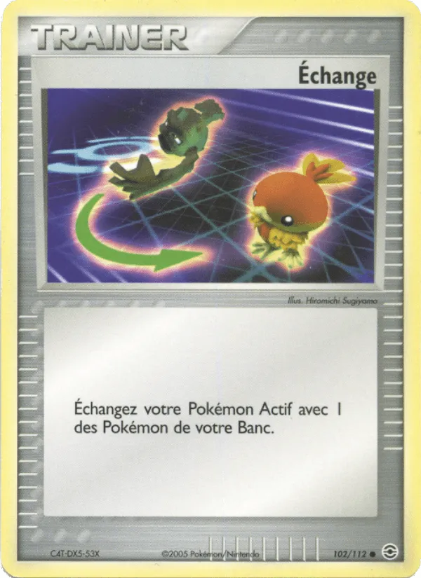 Échange · EX Rouge Feu & Vert Feuille 102/112