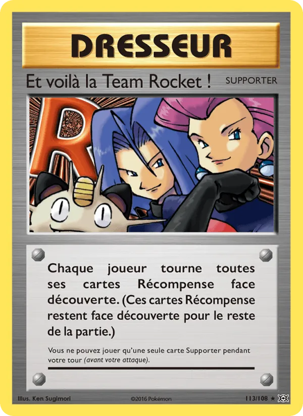 Et voilà la Team Rocket ! · Évolutions 113/108