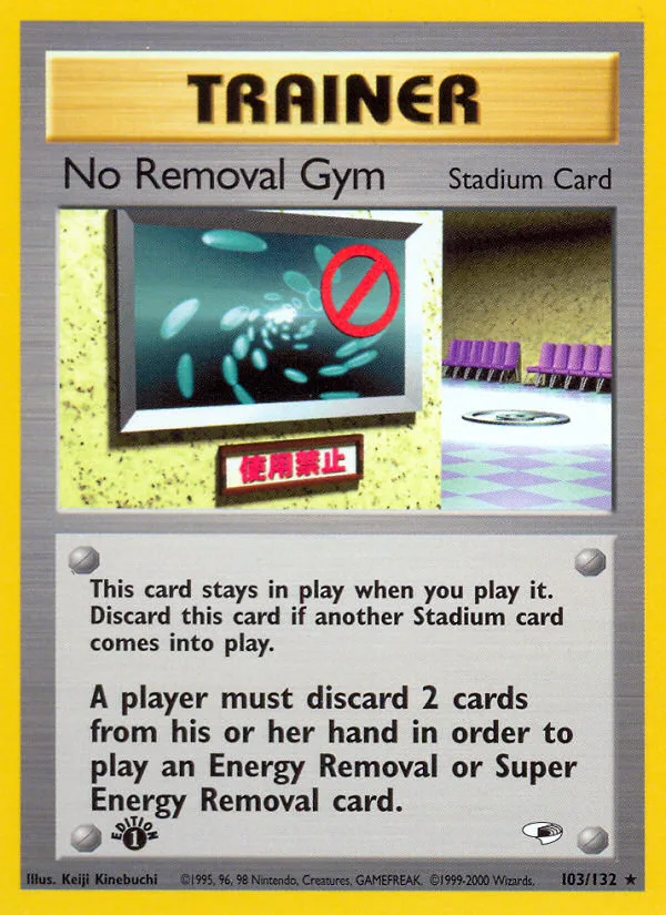 No Removal Gym · Gym Heroes 103/132