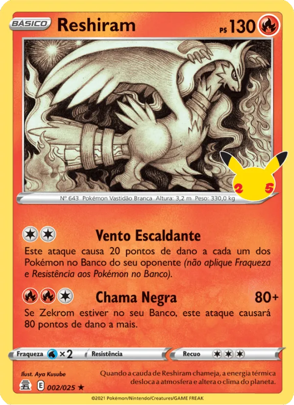 Reshiram · Celebrações 2/25