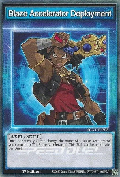 Blaze Accelerator Deployment (Skill Card) · Speed Duel GX: Duel Academy Box 300302024/218